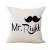 Mr Right Moustache and Mrs Always Right High Heels Couple Cushions